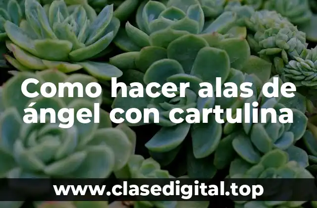Como hacer alas de ángel con cartulina