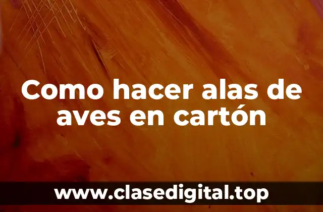 Como hacer alas de aves en cartón