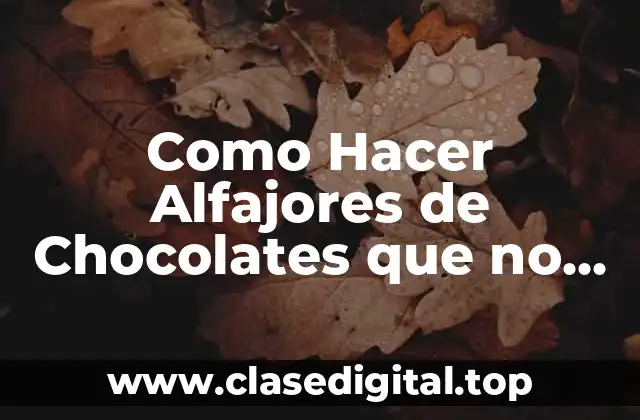 Como Hacer Alfajores de Chocolates que no se Peguen