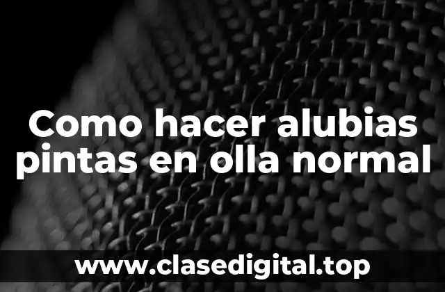 Alubias pintas en olla normal