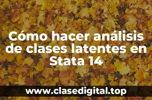 Análisis de clases latentes en Stata 14