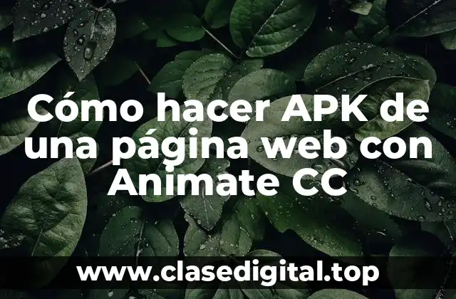 Cómo hacer APK de una página web con Animate CC