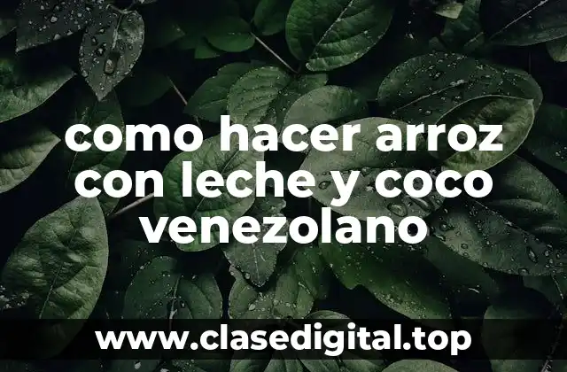 Arroz con leche y coco venezolano