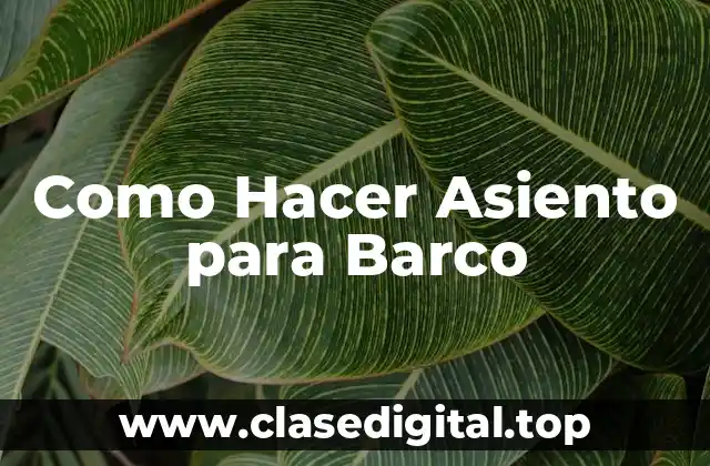 Como Hacer Asiento para Barco