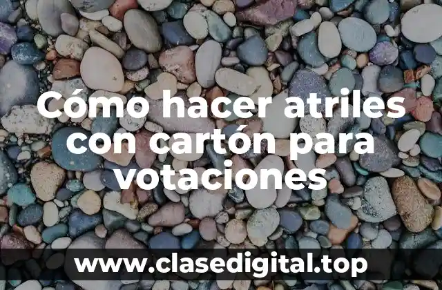 Cómo hacer atriles con cartón para votaciones