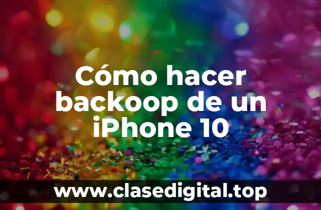 ¿Qué es un backoop de un iPhone 10?