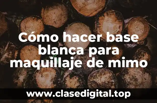 Cómo hacer base blanca para maquillaje de mimo