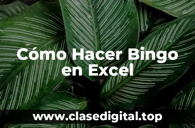 Cómo Hacer Bingo en Excel