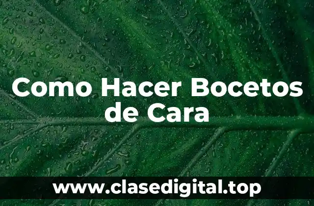 Como Hacer Bocetos de Cara