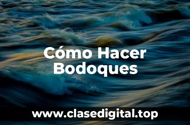 ¿Qué son los Bodoques y Para Qué Sirven?