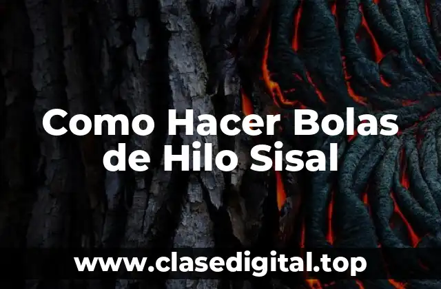 Como Hacer Bolas de Hilo Sisal