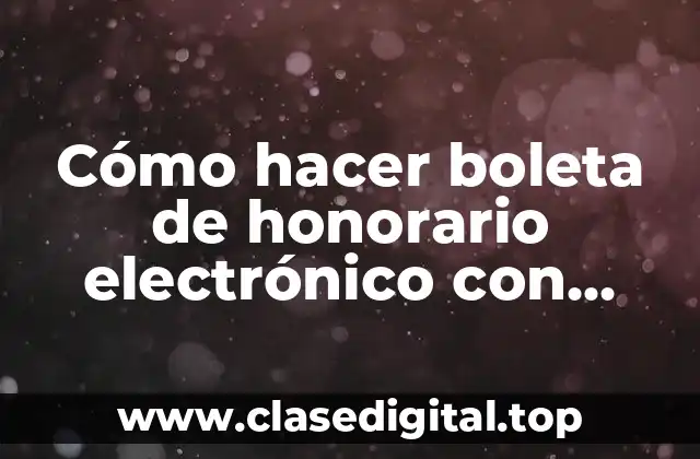 Cómo hacer boleta de honorario electrónico con orden de compra