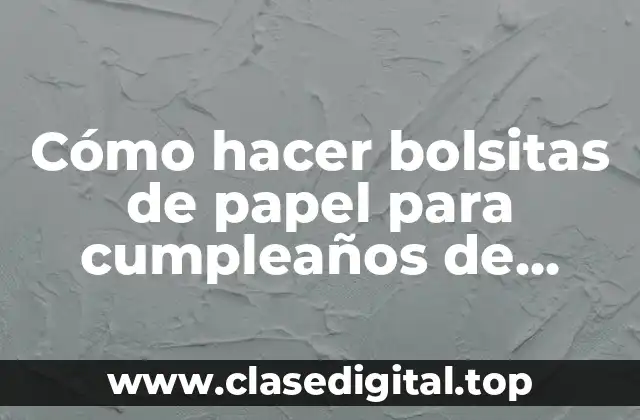 Cómo hacer bolsitas de papel para cumpleaños de unicornios