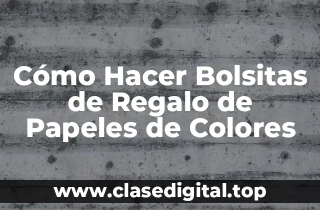 Cómo Hacer Bolsitas de Regalo de Papeles de Colores