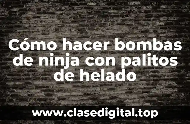 Cómo hacer bombas de ninja con palitos de helado
