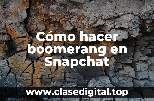 ¿Qué es un boomerang en Snapchat?