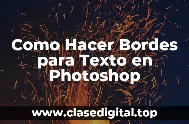 Como Hacer Bordes para Texto en Photoshop