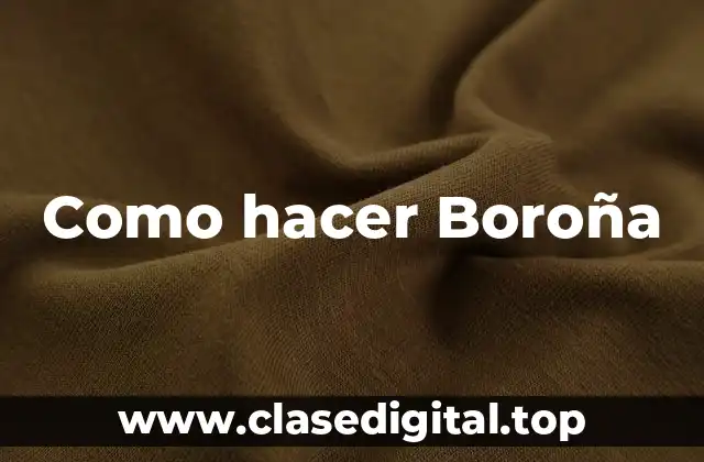 Como hacer Boroña