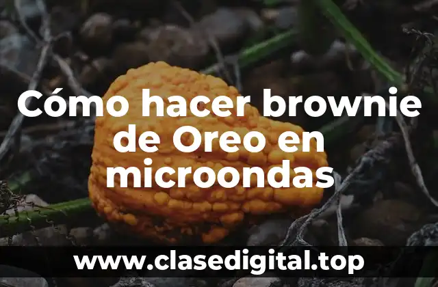 Cómo hacer brownie de Oreo en microondas