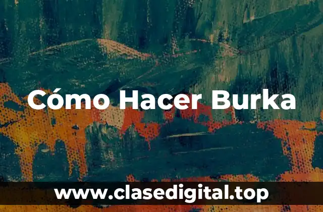 Cómo Hacer Burka