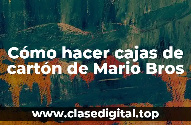 Cómo hacer cajas de cartón de Mario Bros