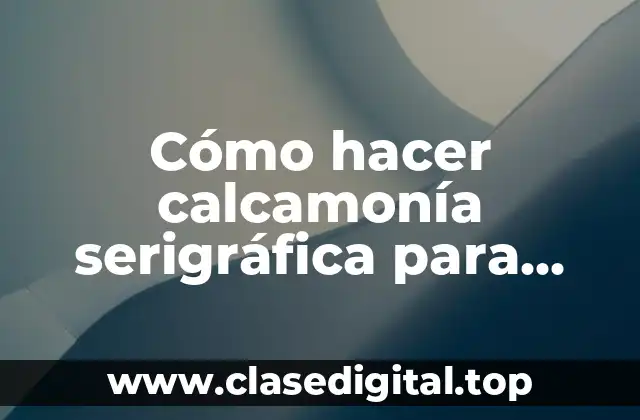 Cómo hacer calcamonía serigráfica para cenicero de vidrio