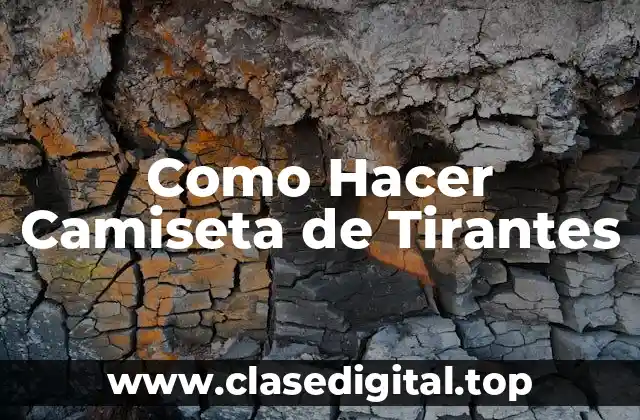 Como Hacer Camiseta de Tirantes