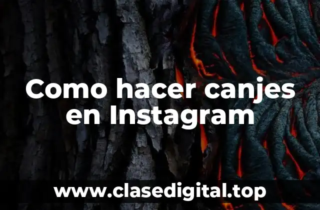 Como hacer canjes en Instagram