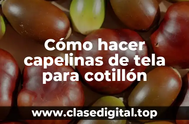 Cómo hacer capelinas de tela para cotillón