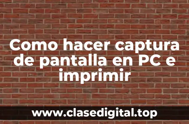Como hacer captura de pantalla en PC e imprimir