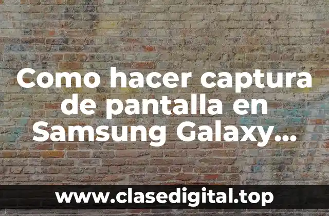 Como hacer captura de pantalla en Samsung Galaxy A04s