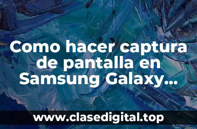 Captura de pantalla en Samsung Galaxy Express 3