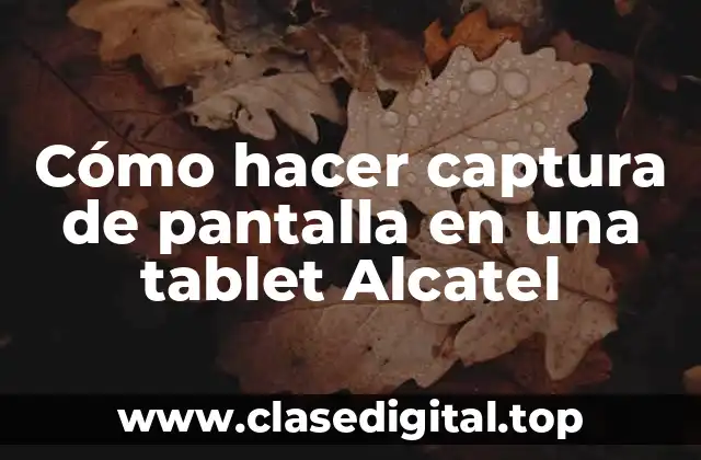 Captura de pantalla en una tablet Alcatel