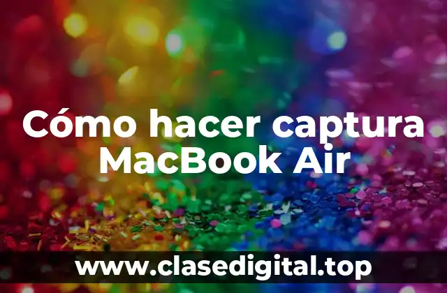 Cómo hacer captura MacBook Air