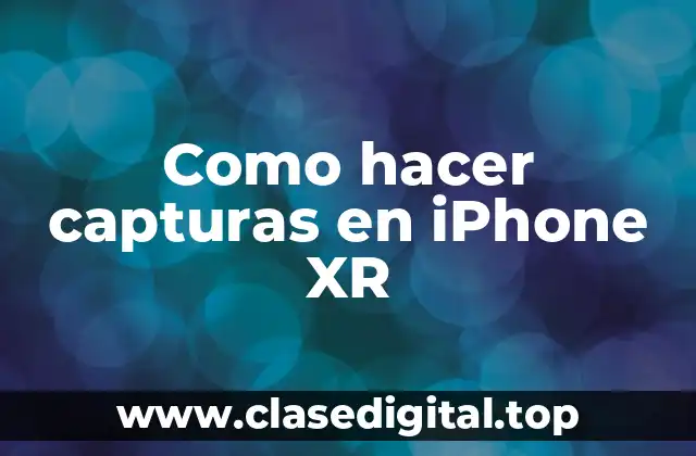 Capturas en iPhone XR