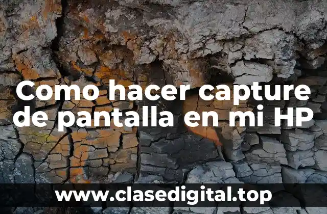 Como hacer capture de pantalla en mi HP