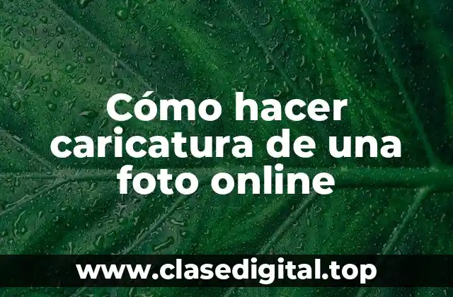 Cómo hacer caricatura de una foto online