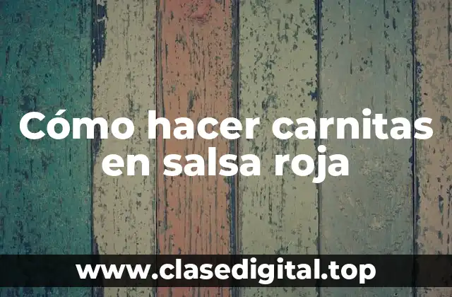 Cómo hacer carnitas en salsa roja