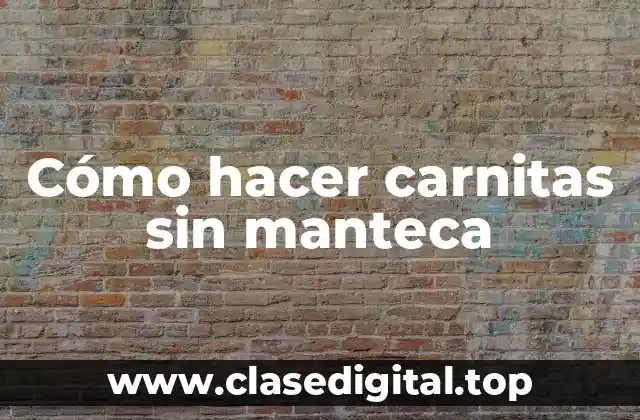 Cómo hacer carnitas sin manteca