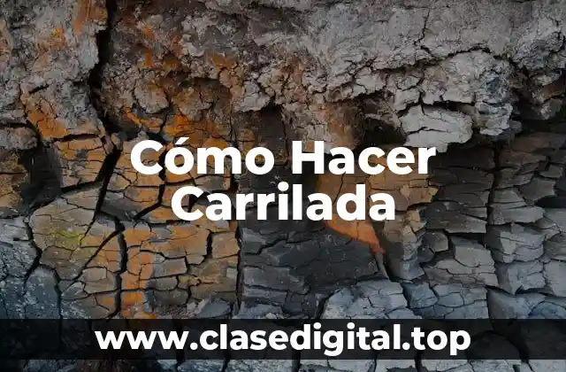 Cómo Hacer Carrilada