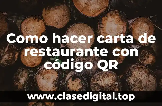 Como hacer carta de restaurante con código QR
