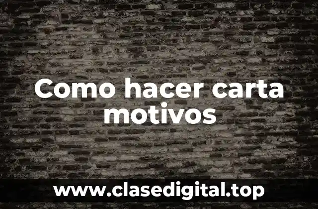 Como hacer carta motivos
