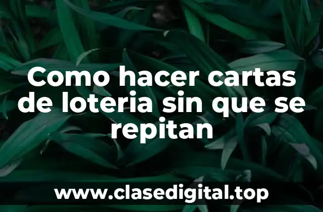 Como hacer cartas de loteria sin que se repitan