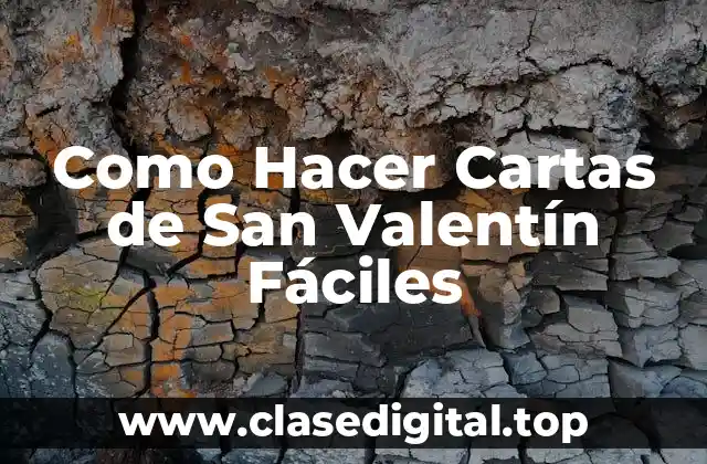 Como Hacer Cartas de San Valentín Fáciles