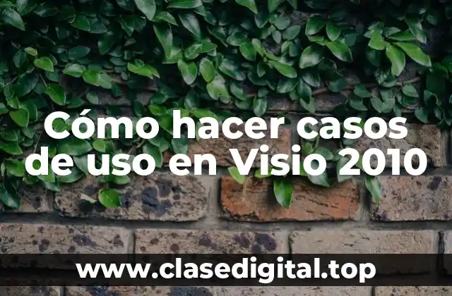 Cómo hacer casos de uso en Visio 2010