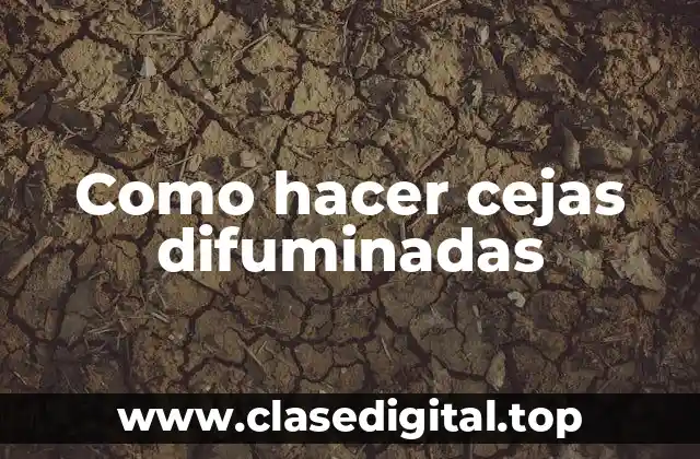 Como hacer cejas difuminadas