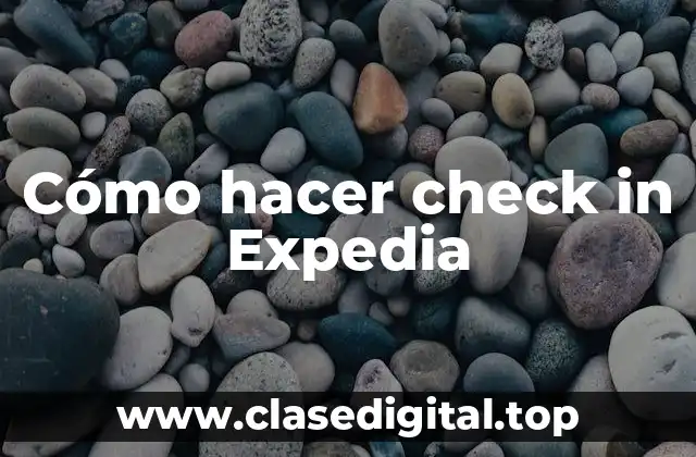 Cómo hacer check in Expedia
