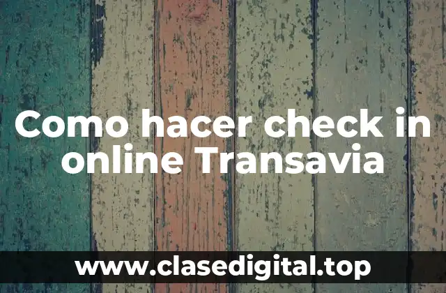 Como hacer check in online Transavia