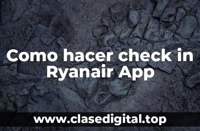 Como hacer check in Ryanair App