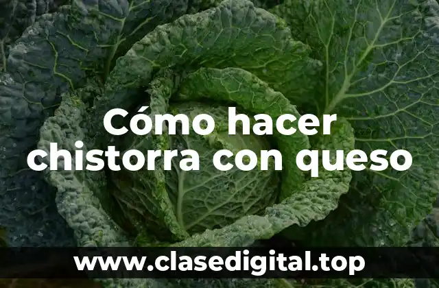 Cómo hacer chistorra con queso